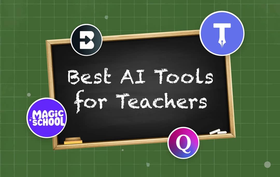 Best AI Tools for Teachers and Educators