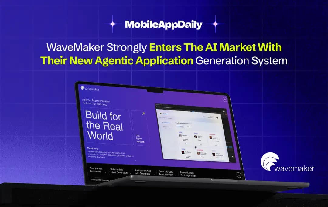 WaveMaker Strongly Enters The AI Market With Their New Agentic Application Generation System