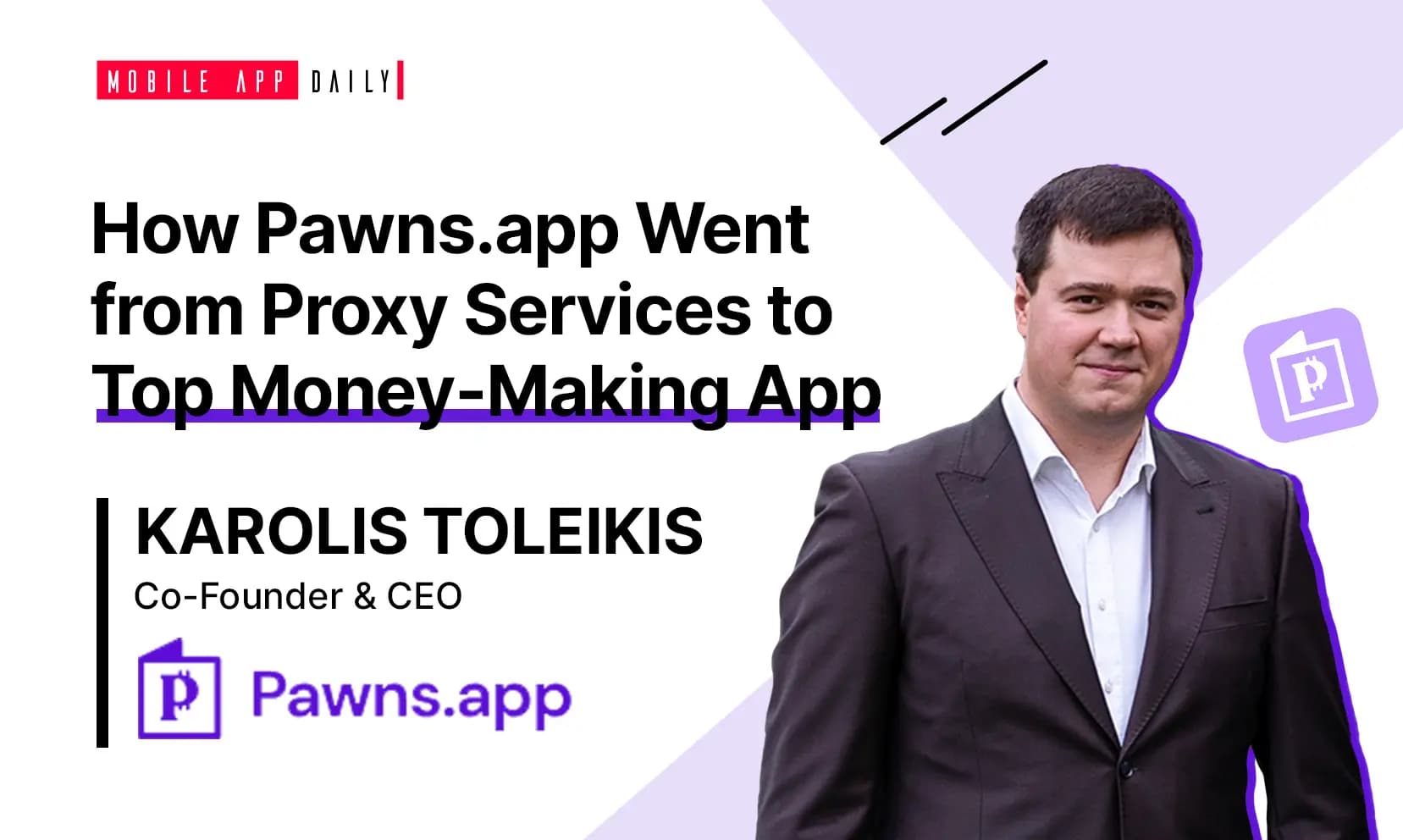 How reliable is an era of instant money-making apps? - An Interview with Karolis Toleikis, Co-founder and CEO at Pawns.app banner