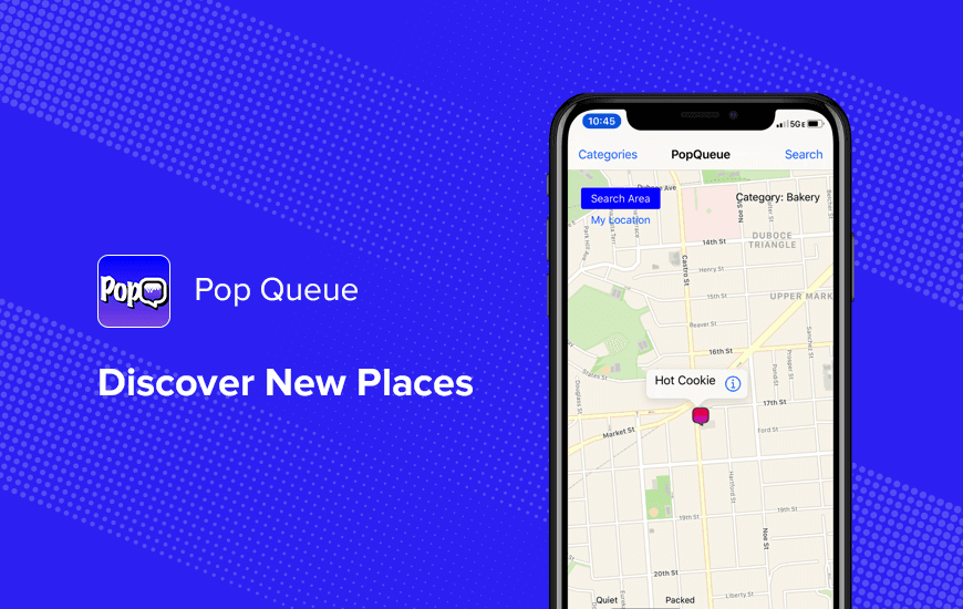 Pop Queue: New Place Just a Tap Away