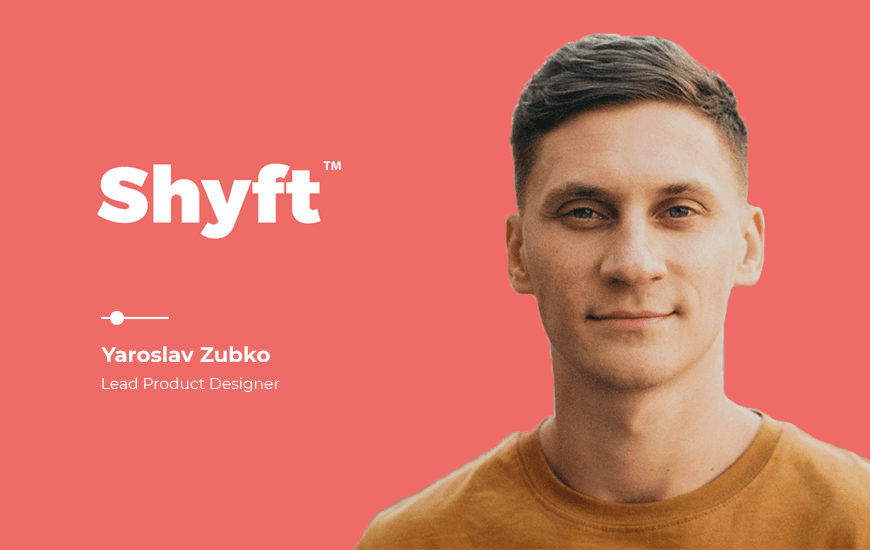 Shyft Taps Former Lead Product Designer at Tinder, to Scale User Experience