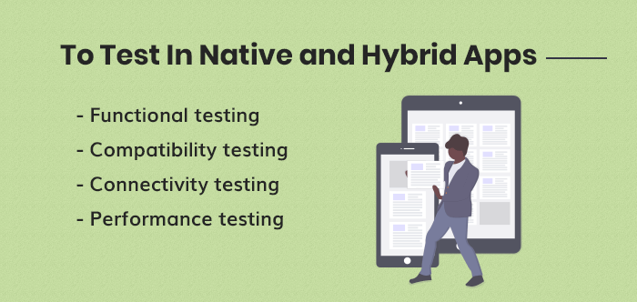 To Test In Native and Hybrid Apps